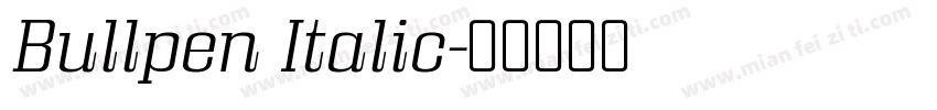 Bullpen Italic字体转换